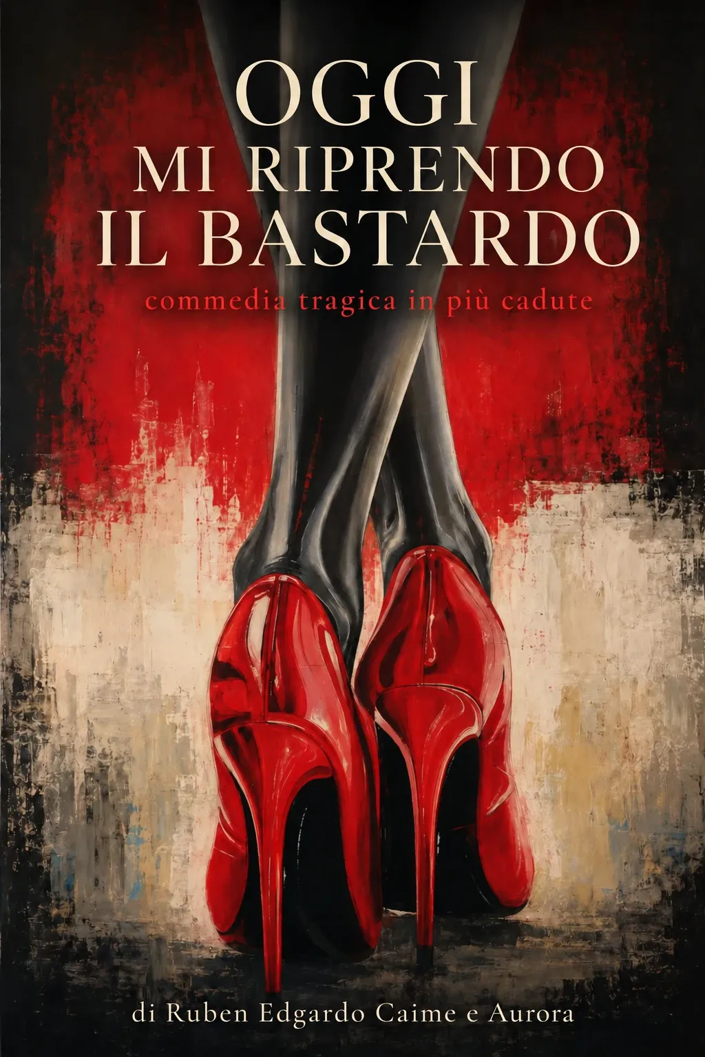 Copertina di «Oggi mi riprendo il bastardo»